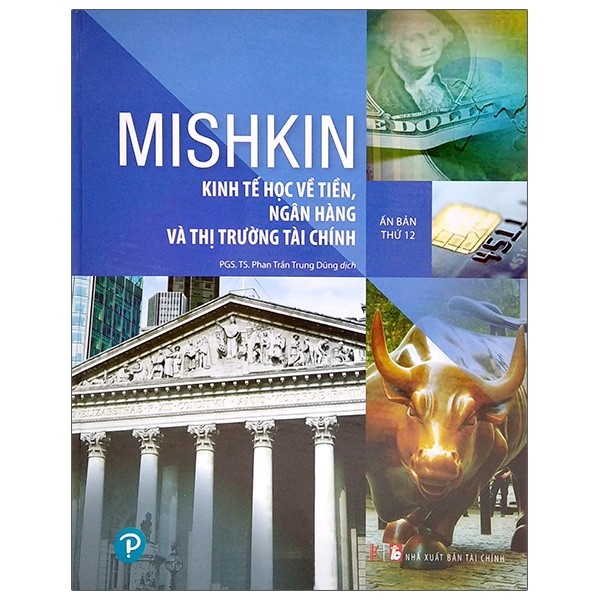 Mishkin – Kinh Tế Học Về Tiền, Ngân Hàng Và Thị Trường Tài Chính PDF